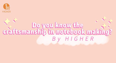 How it’s made: Higher’s novel notebook
